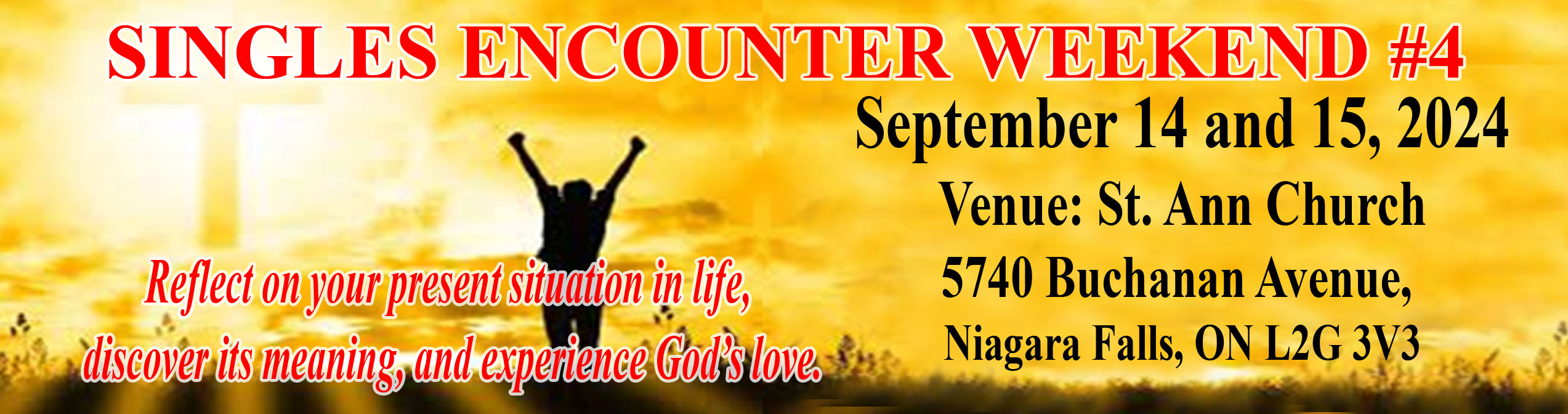 Singles Encounter Weekend #4